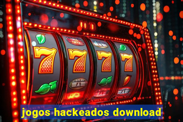 jogos hackeados download